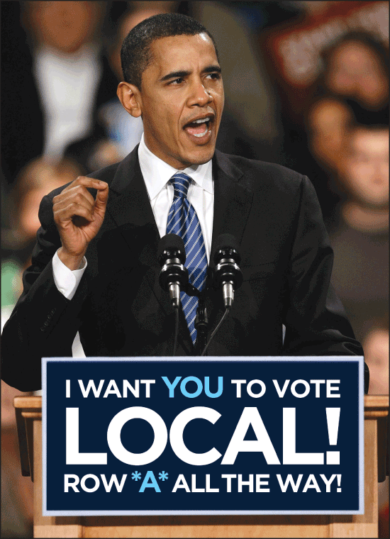 Obama says vote local Poster